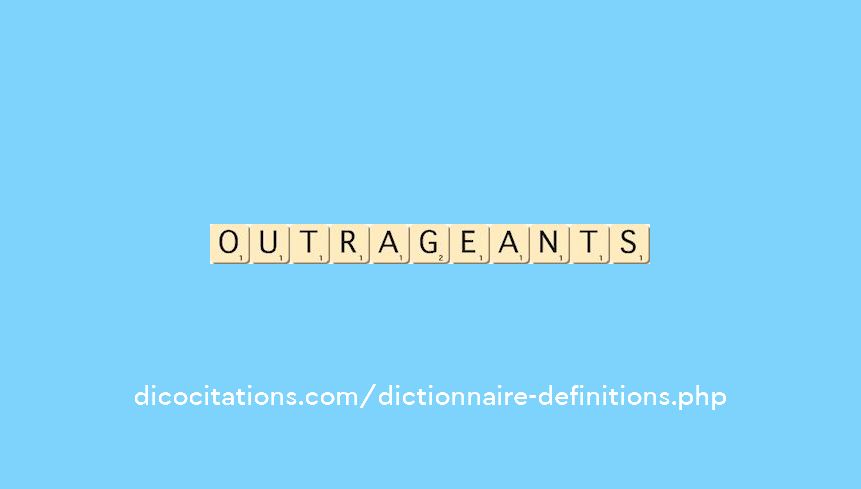 outrageants outrageants