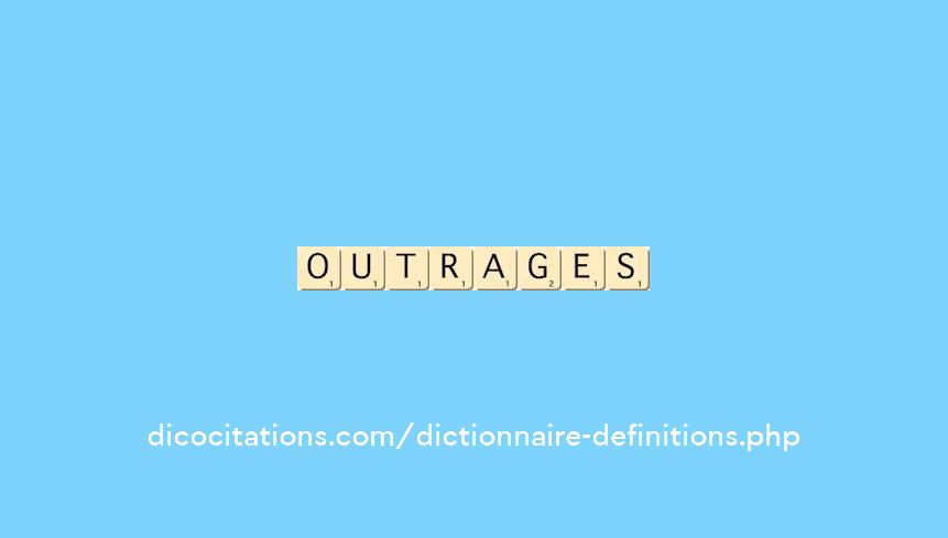 outrages outrages