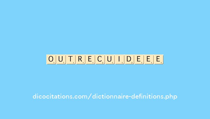 outrecuide--ee