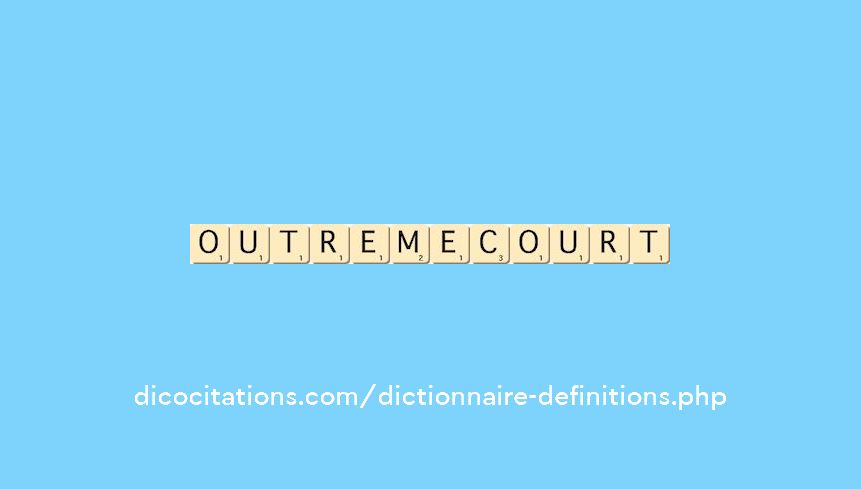 outremecourt