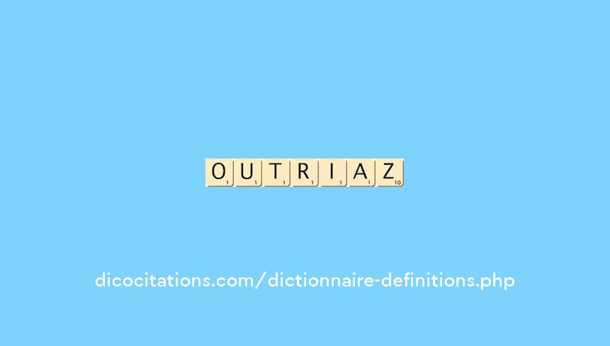 outriaz