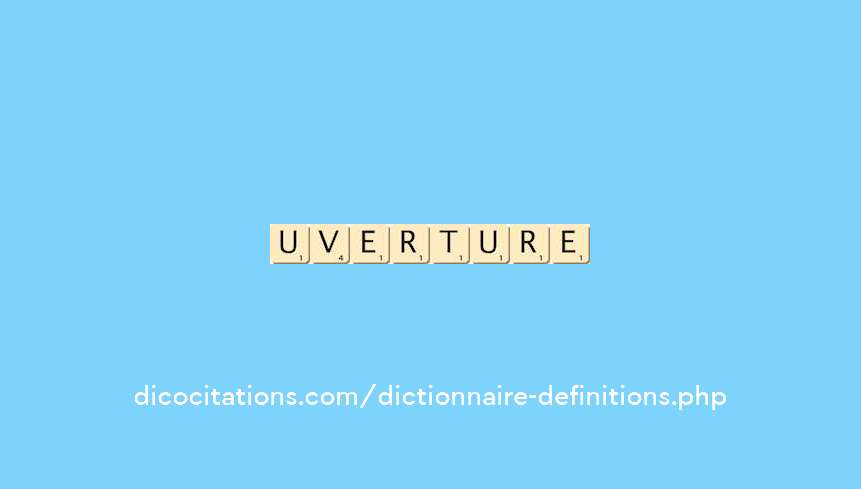 ouverture