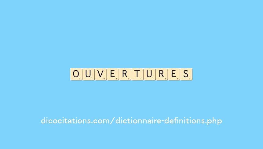 ouvertures ouvertures