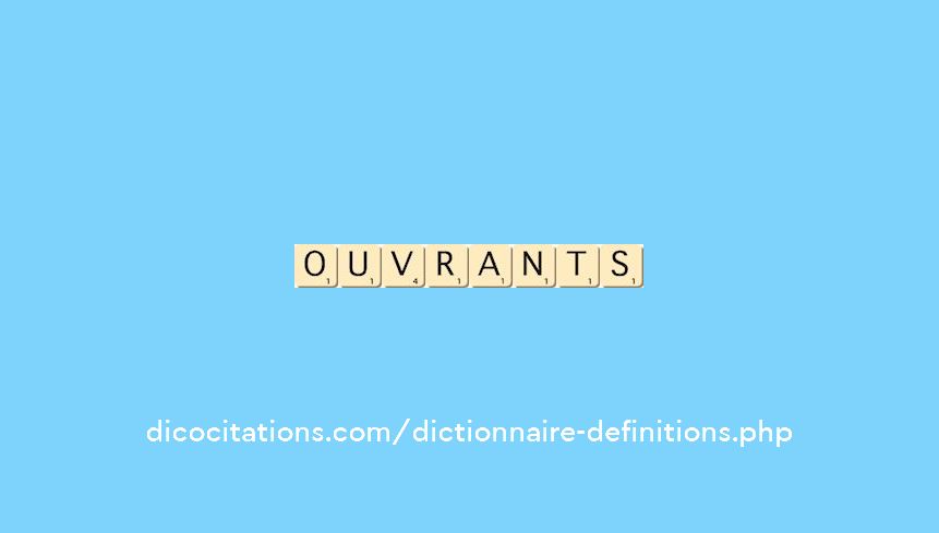 ouvrants ouvrants