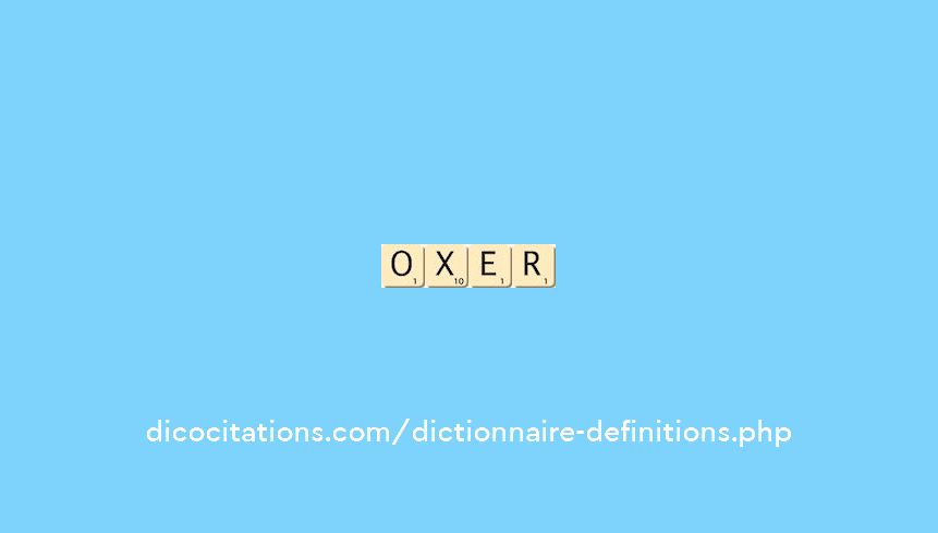 oxer oxer