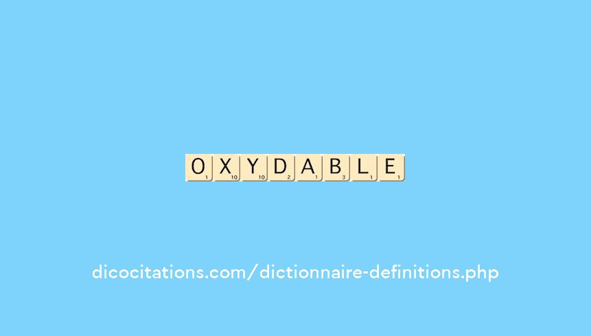 oxydable