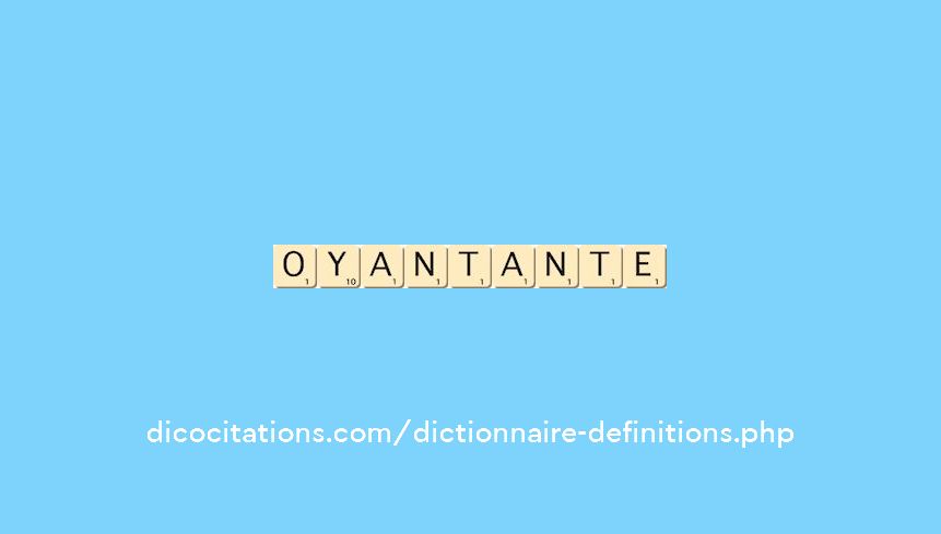 oyant--ante