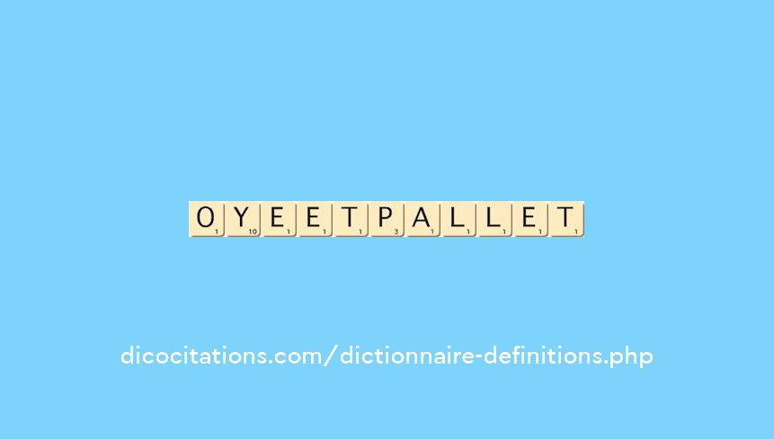 oye-et-pallet