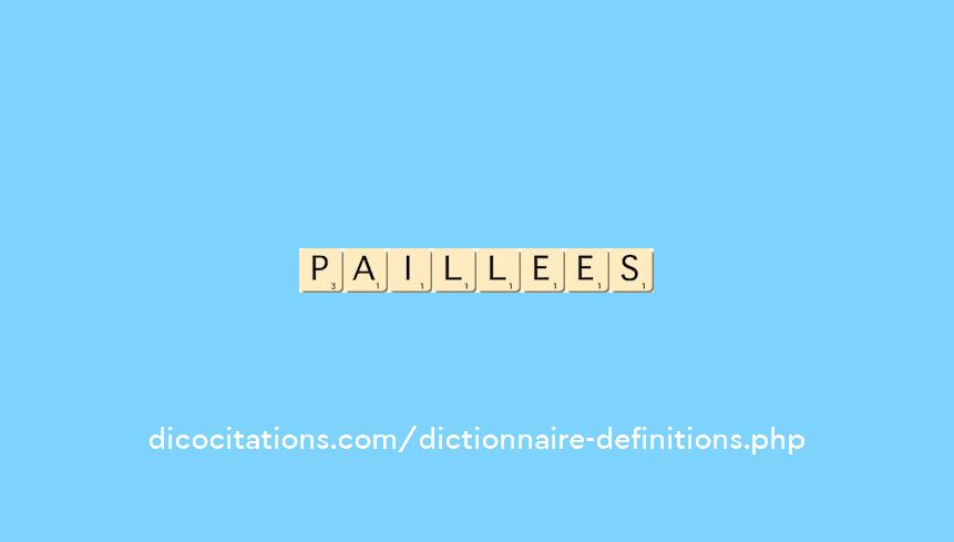 paillees paillees