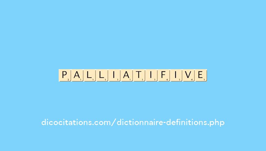 palliatif--ive