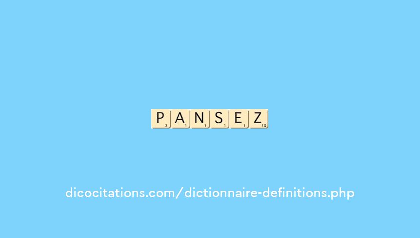 pansez pansez