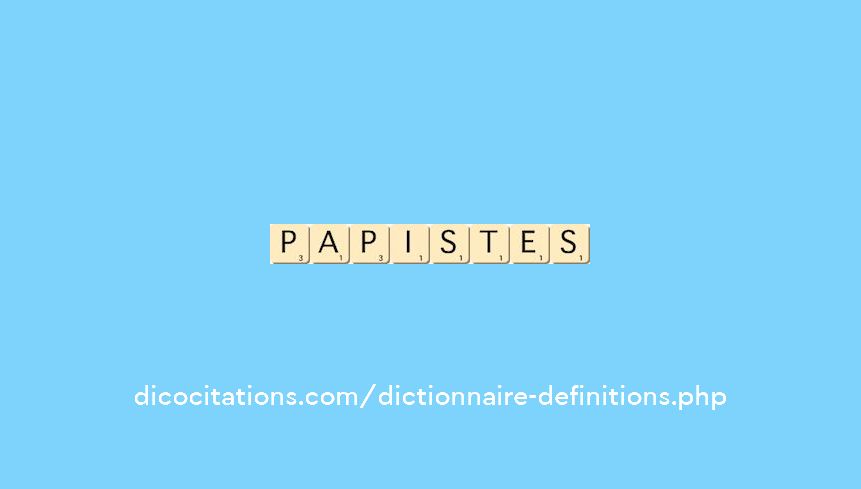 papistes