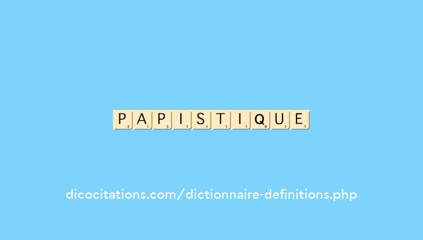 papistique