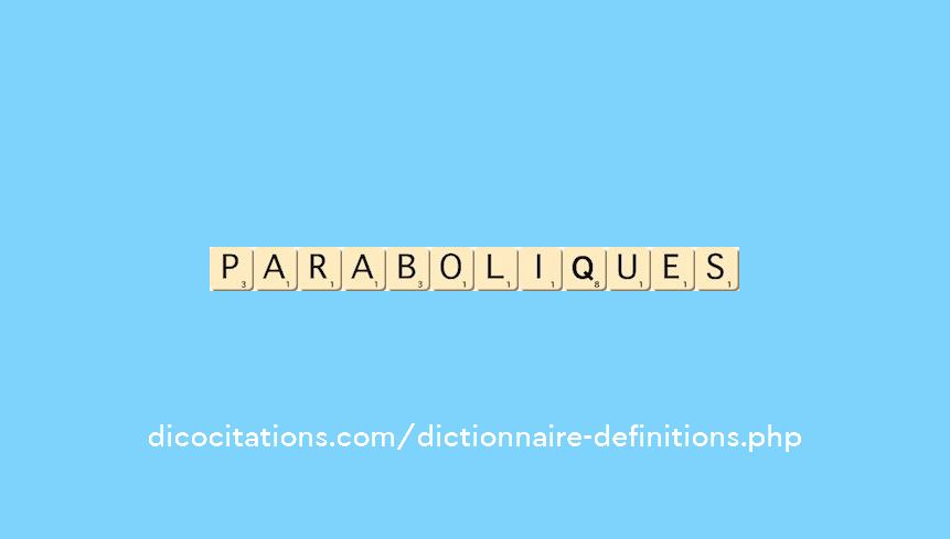 paraboliques paraboliques