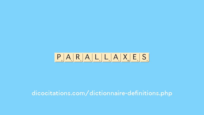 parallaxes parallaxes