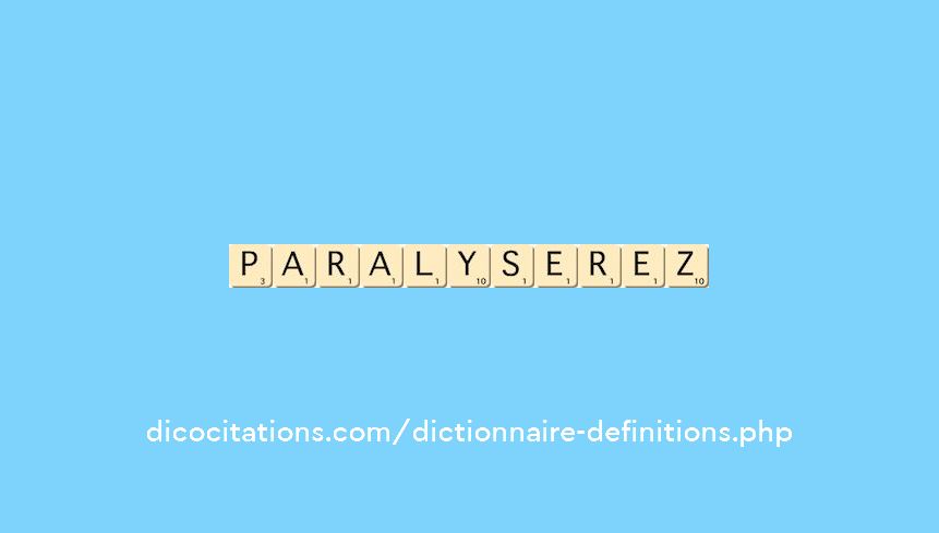 paralyserez paralyserez