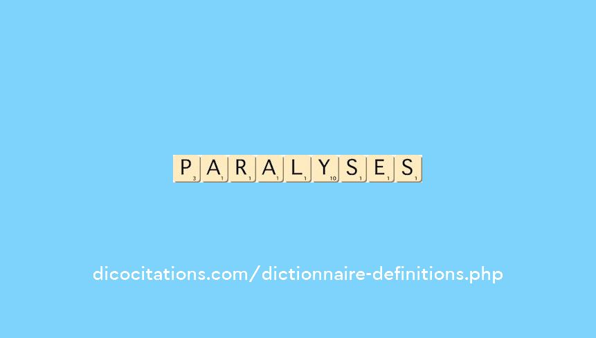 paralyses paralyses