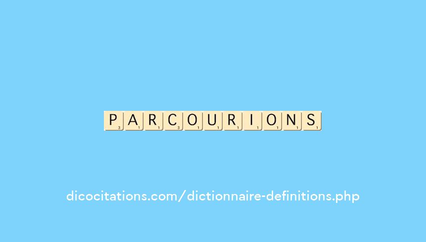 parcourions parcourions