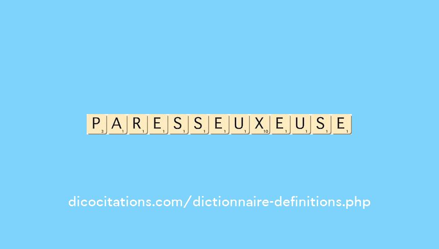 paresseux--euse