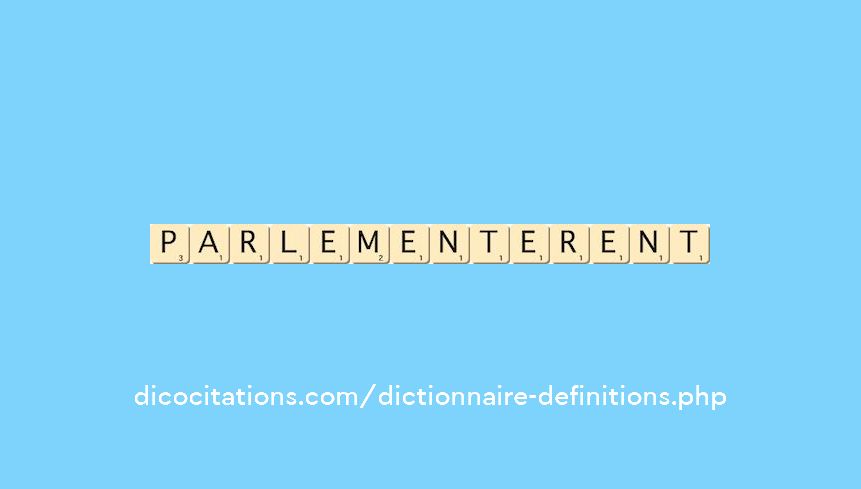 parlementerent parlementerent