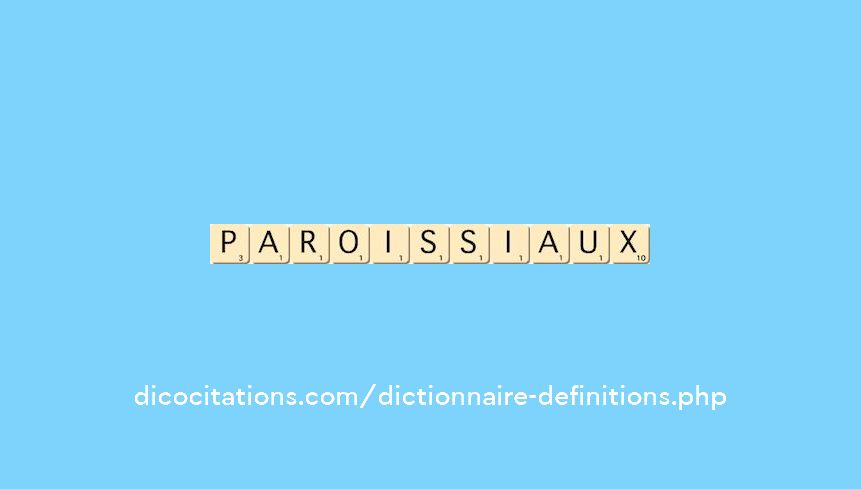 paroissiaux paroissiaux