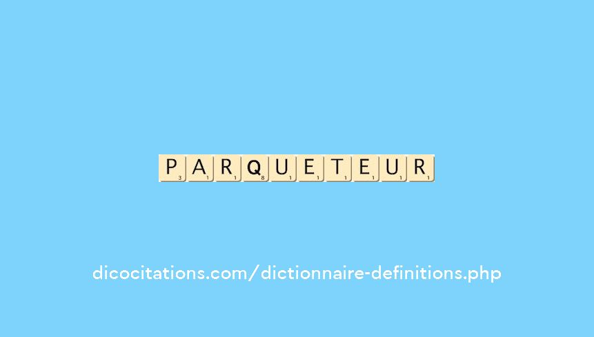 parqueteur