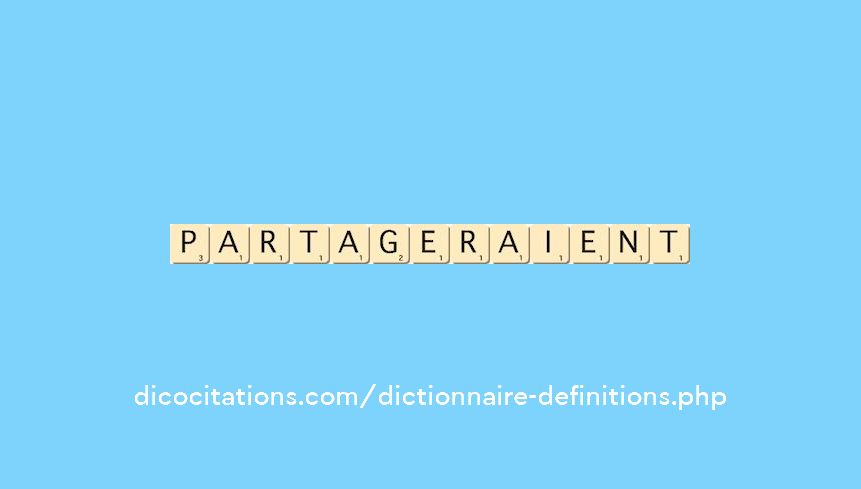 partageraient partageraient