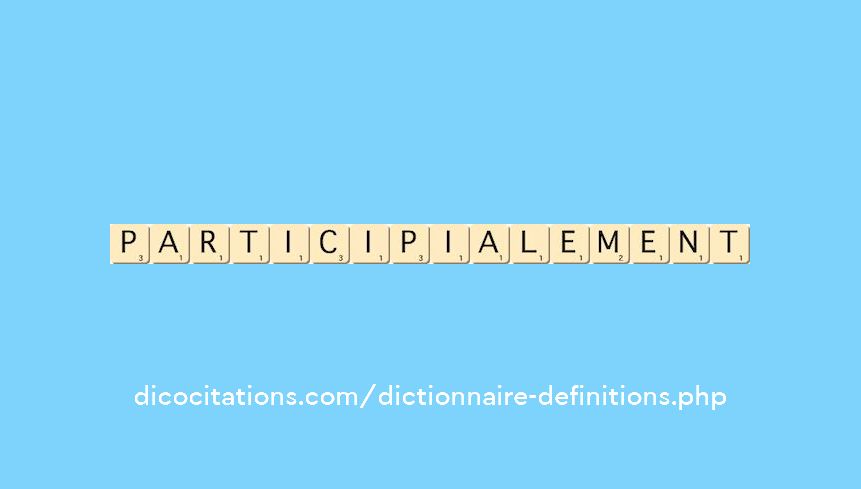 participialement
