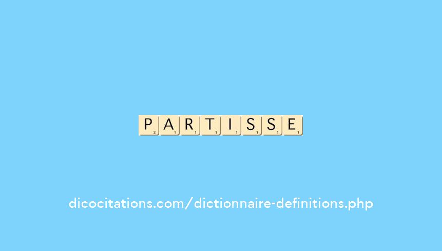 partisse partisse
