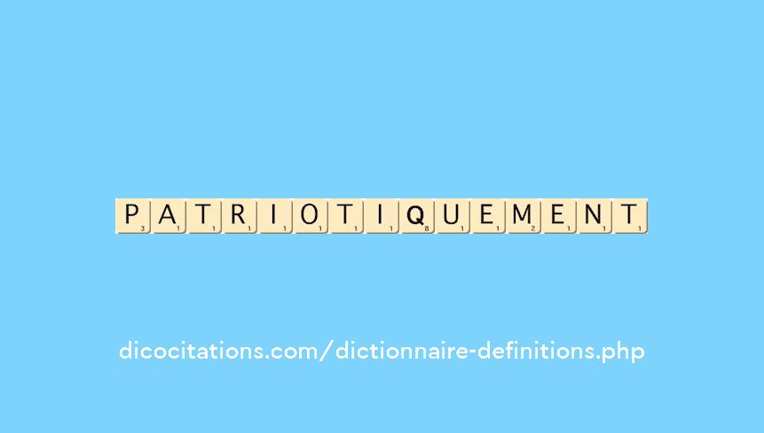 patriotiquement patriotiquement