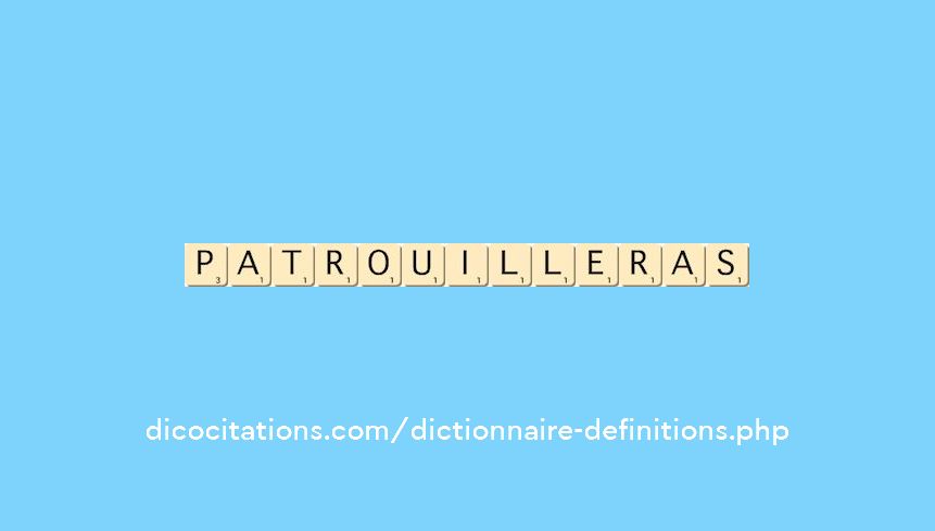 patrouilleras