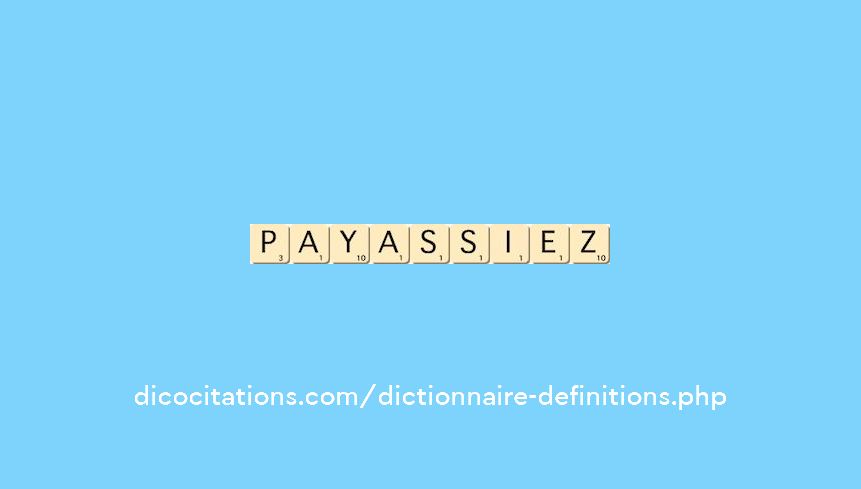 payassiez payassiez