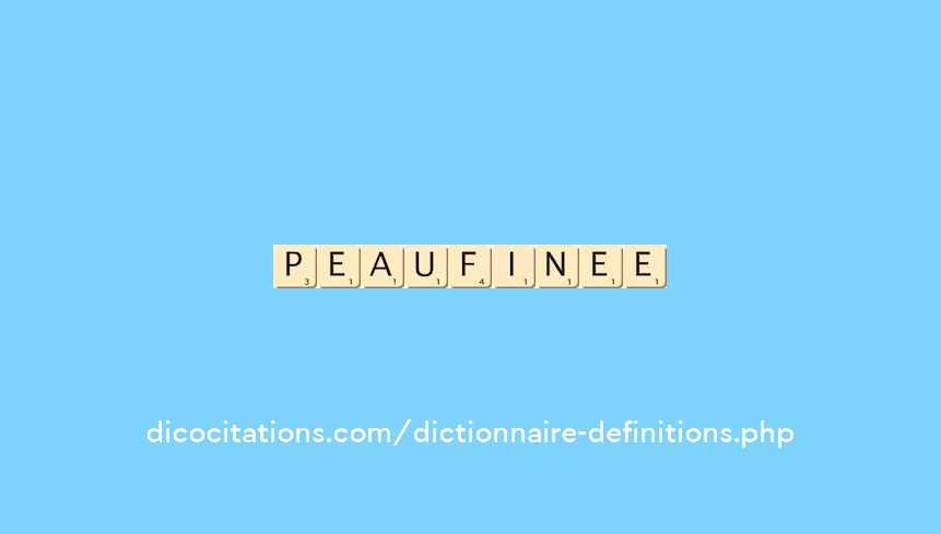 peaufinee