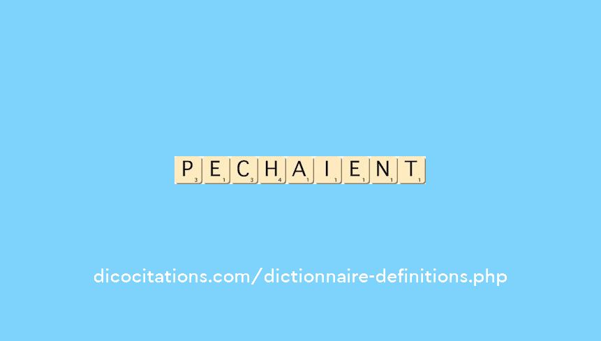 pechaient pechaient
