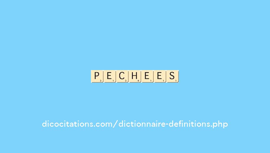 pechees pechees