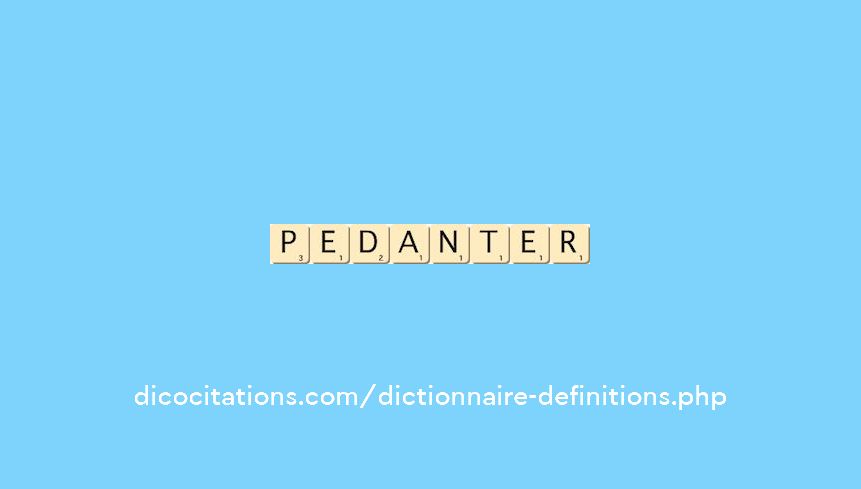 pedanter