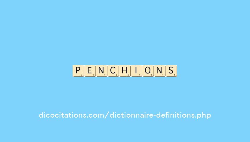 penchions