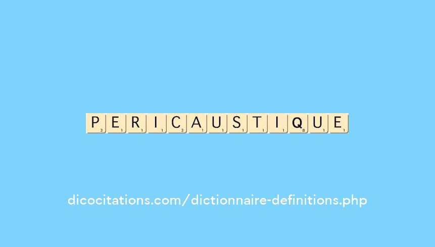 pericaustique