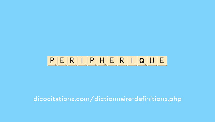 peripherique peripherique