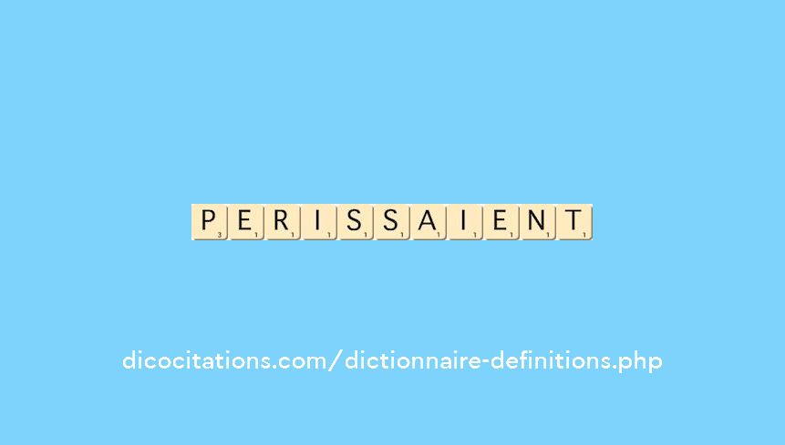 perissaient
