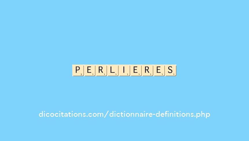 perlieres