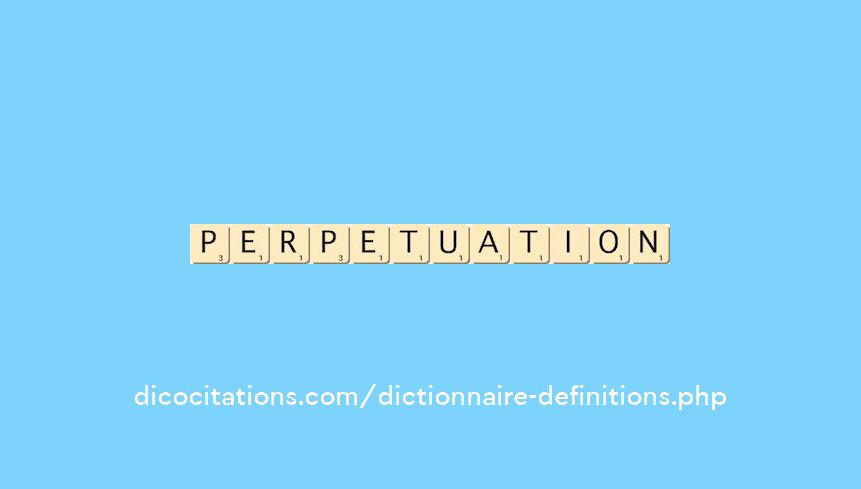 perpetuation