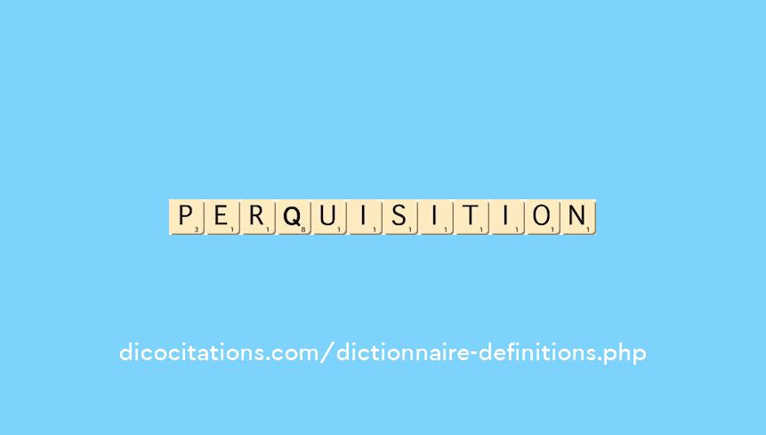 perquisition