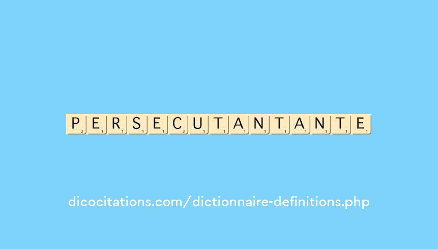 persecutant--ante