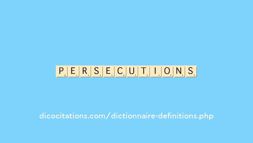 persecutions