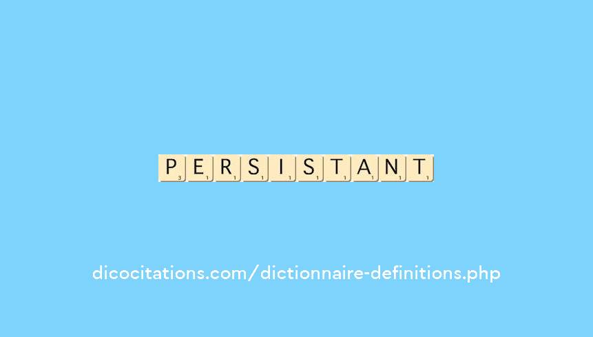 persistant persistant