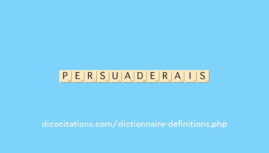 persuaderais persuaderais