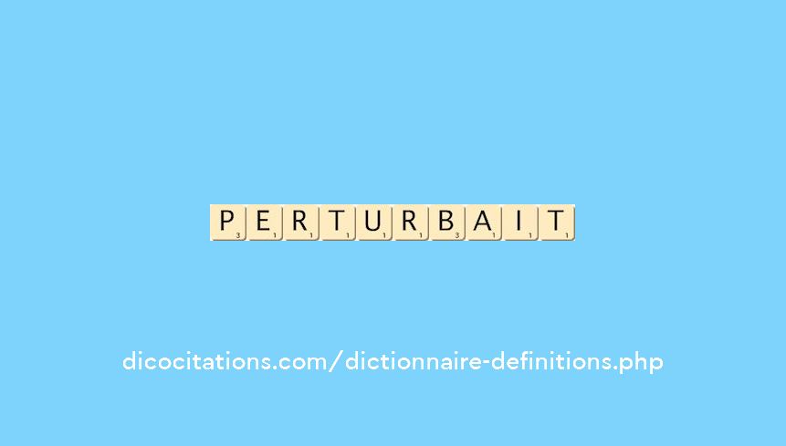 perturbait perturbait