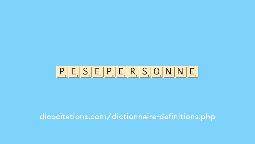 pese-personne pese-personne