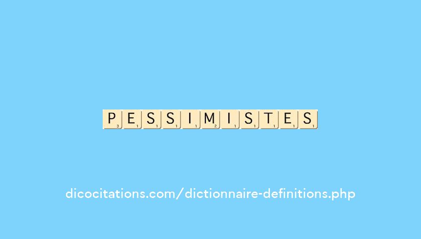 pessimistes